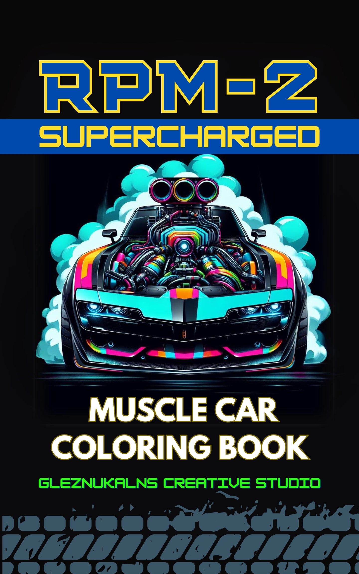 Supercharged Muscle Car Coloring Book RPM-2 with a Gift of 8555+ Coloring Designs