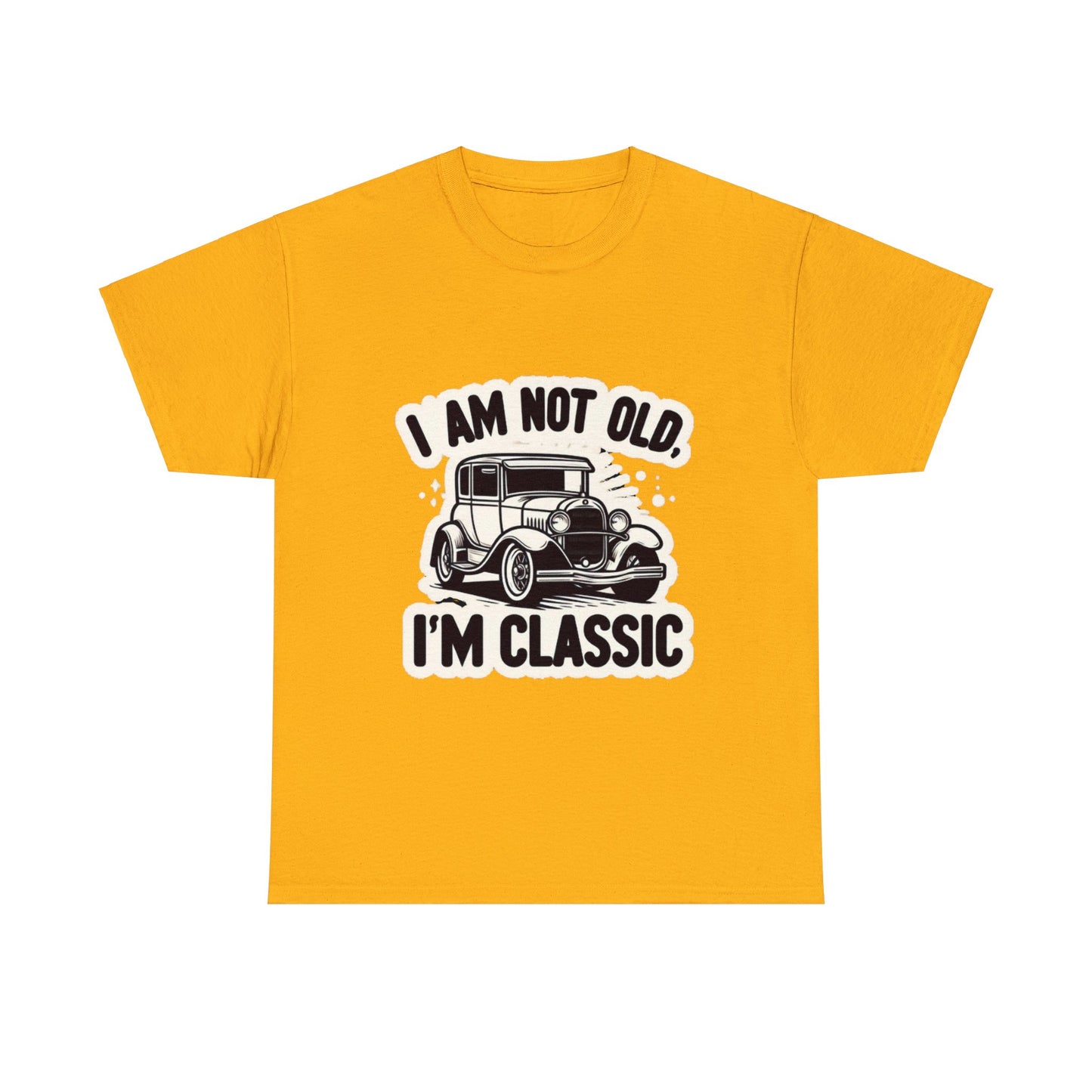 I am not old, I am Classic Heavy Cotton Tee for Car Fan and Mechanics