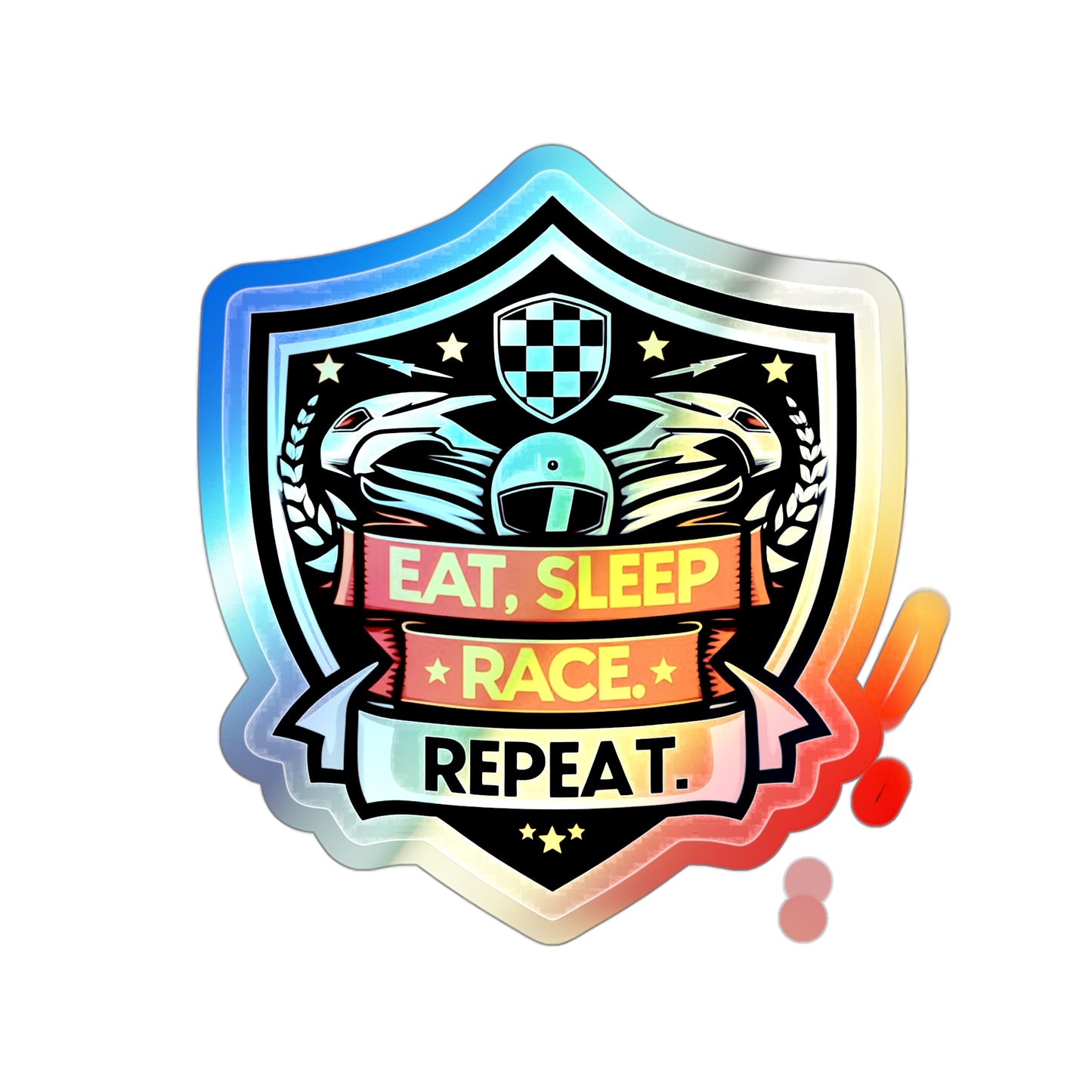 Eat, Sleep, Race, Repeat Holographic Die-cut Stickers