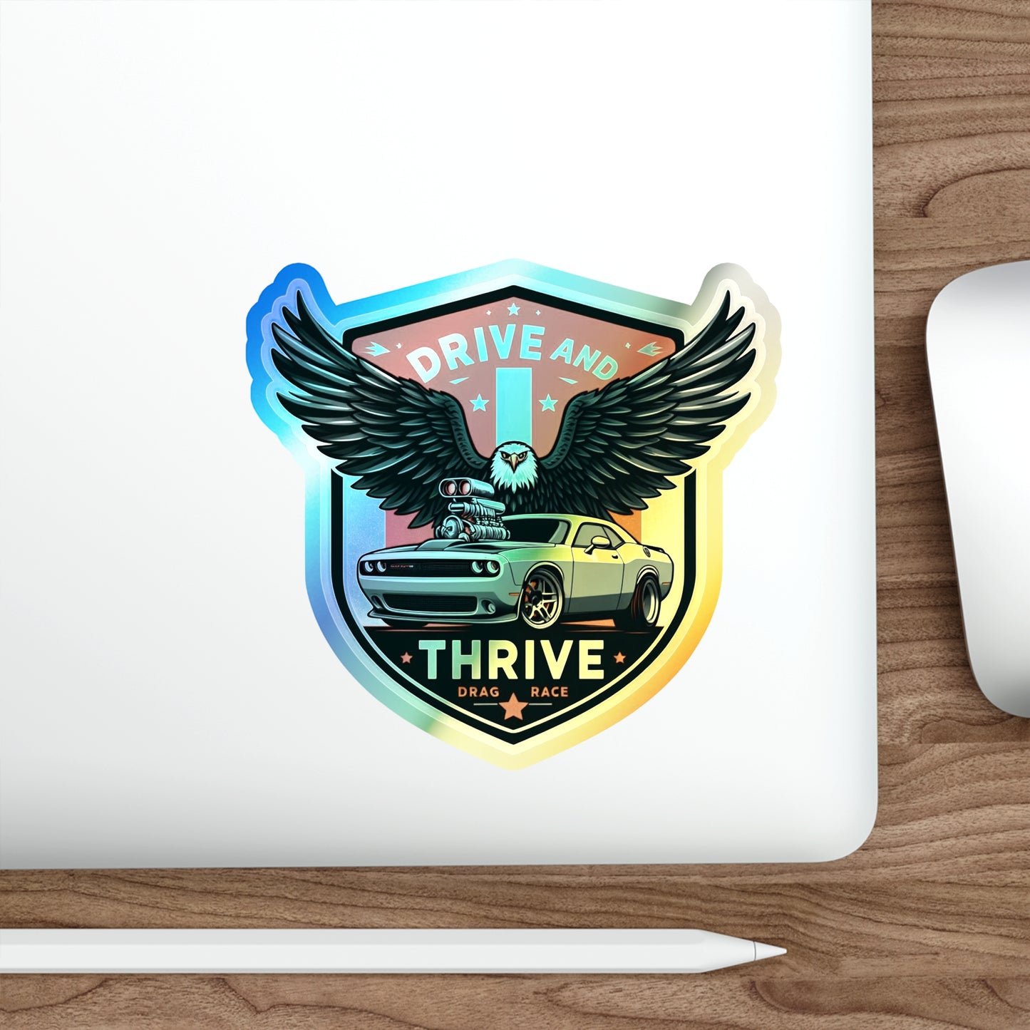 Drive and Thrive Holographic Die-cut Stickers for Travelers and Automotive Fans