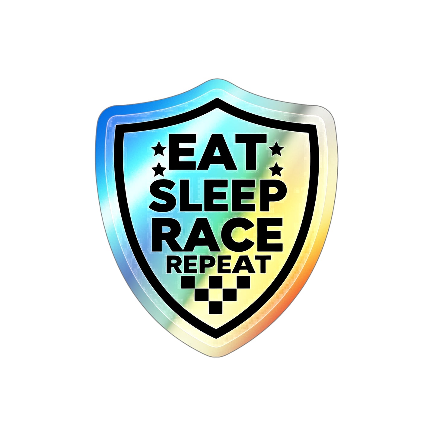 Eat, Sleep, Race, Repeat, Holographic Die-cut Sticker for Automotive Fan