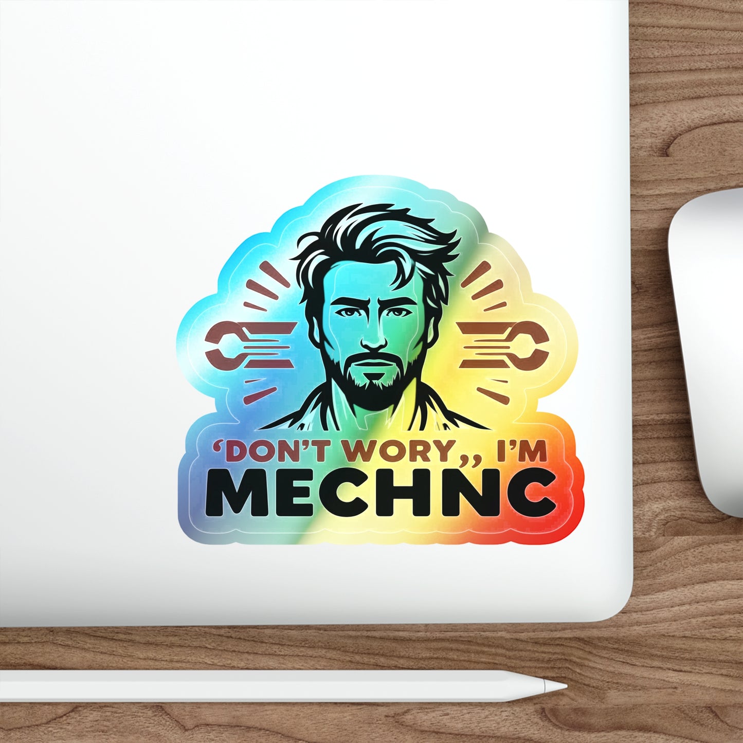 I am Your Mechanic, Holographic Die-cut Stickers for Dedicated Mechanics