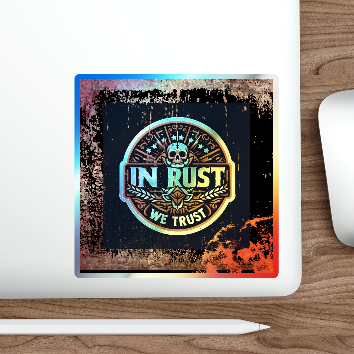 In Rust We Trust, Holographic Die-cut Sticker for True Automotive Fans - Gleznukalns Creative