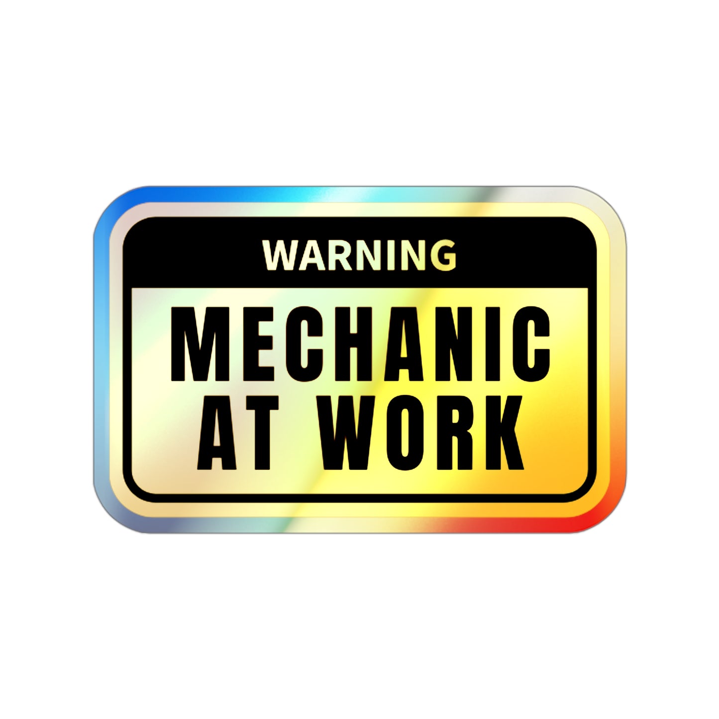 Mechanic at Work Holographic Die-cut Stickers for Mechanics and Car Fans