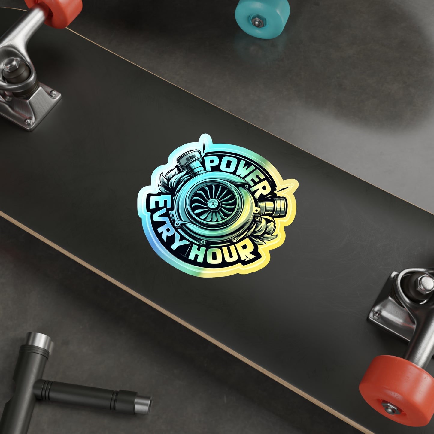 Power Evry Hour Holographic Die-cut Stickers