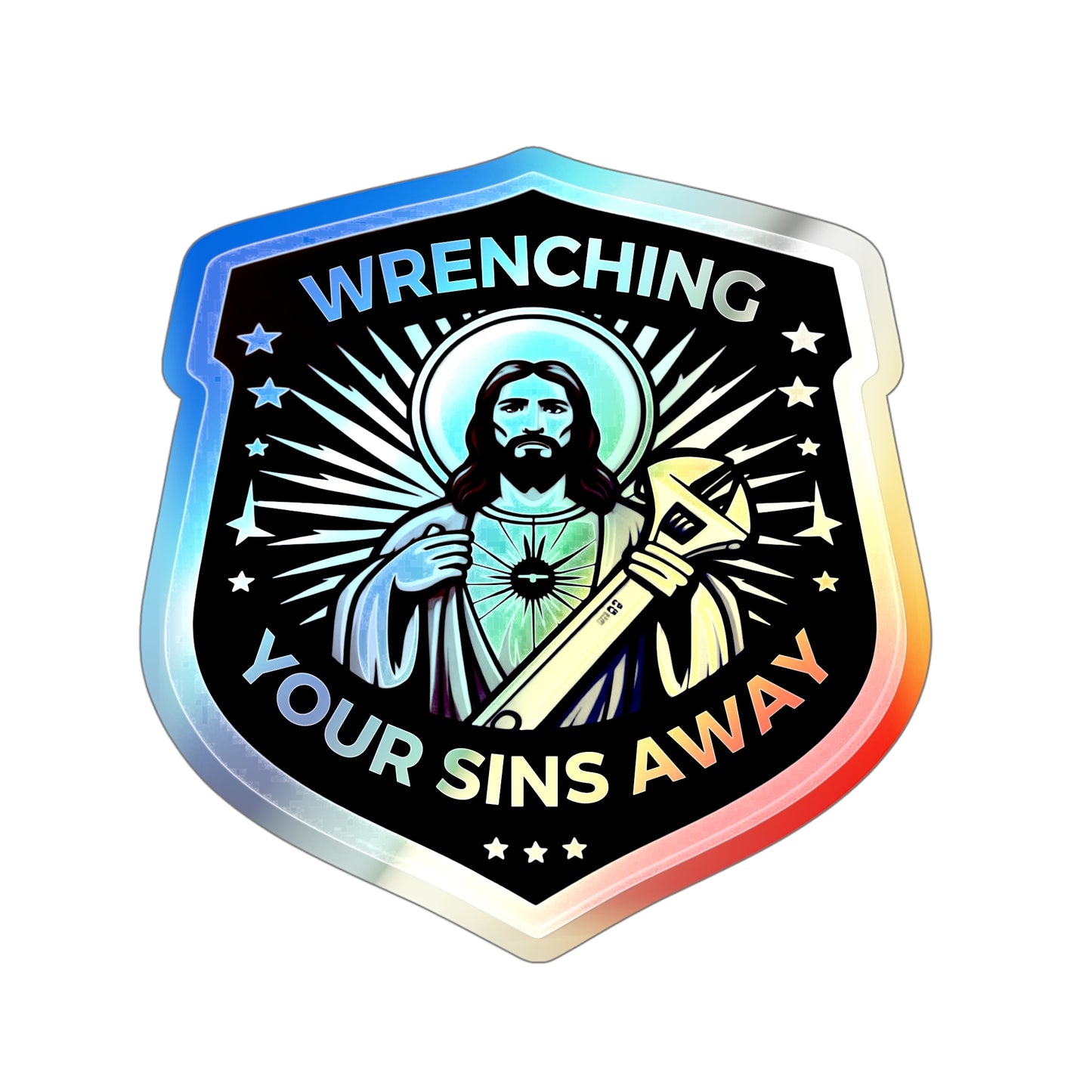 Jesus Wrenching Your Sins Away Holographic Die-cut Stickers for Unbeatable Faith