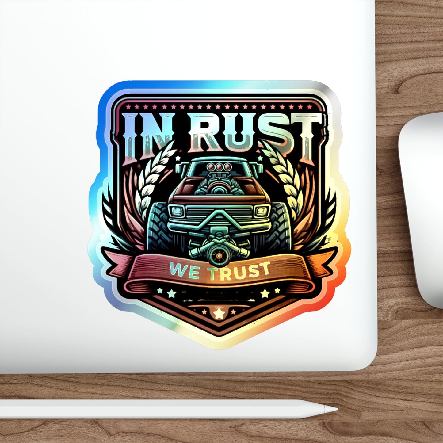 In Rust We Trust Holographic Die-cut Stickers for Gearheads and Mechanics - Gleznukalns Creative