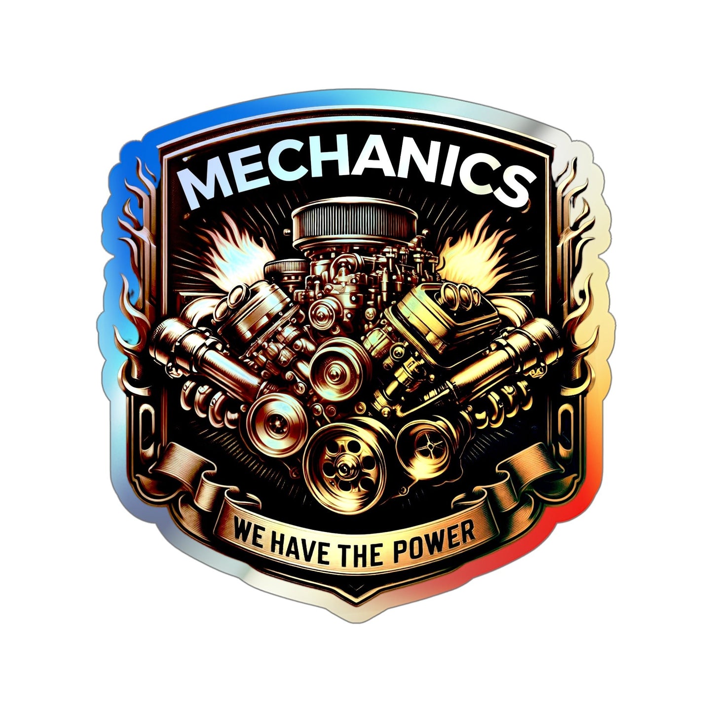 Mechanics We Have The Power Holographic Die-cut Stickers for Cool Mechanics - Gleznukalns Creative