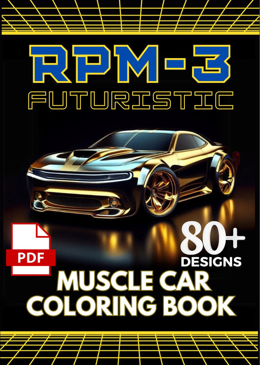 PDF of Futuristic Muscle Car Coloring Book RPM-3 Digital Dowmload Printable PDF 80+ Pages