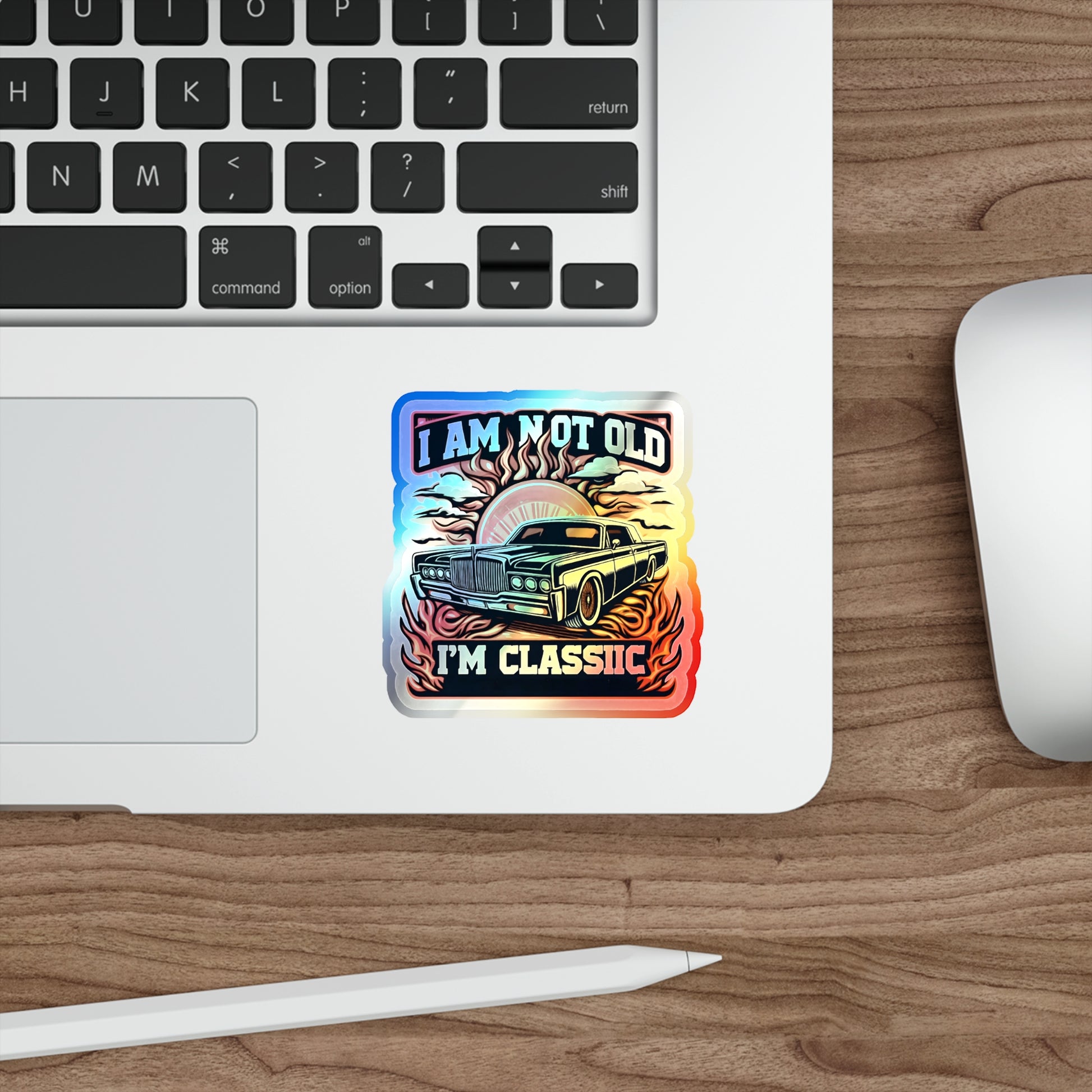 I Am Not Old, I Am Classic Holographic Die-cut Stickers for Car Fans - Gleznukalns Creative