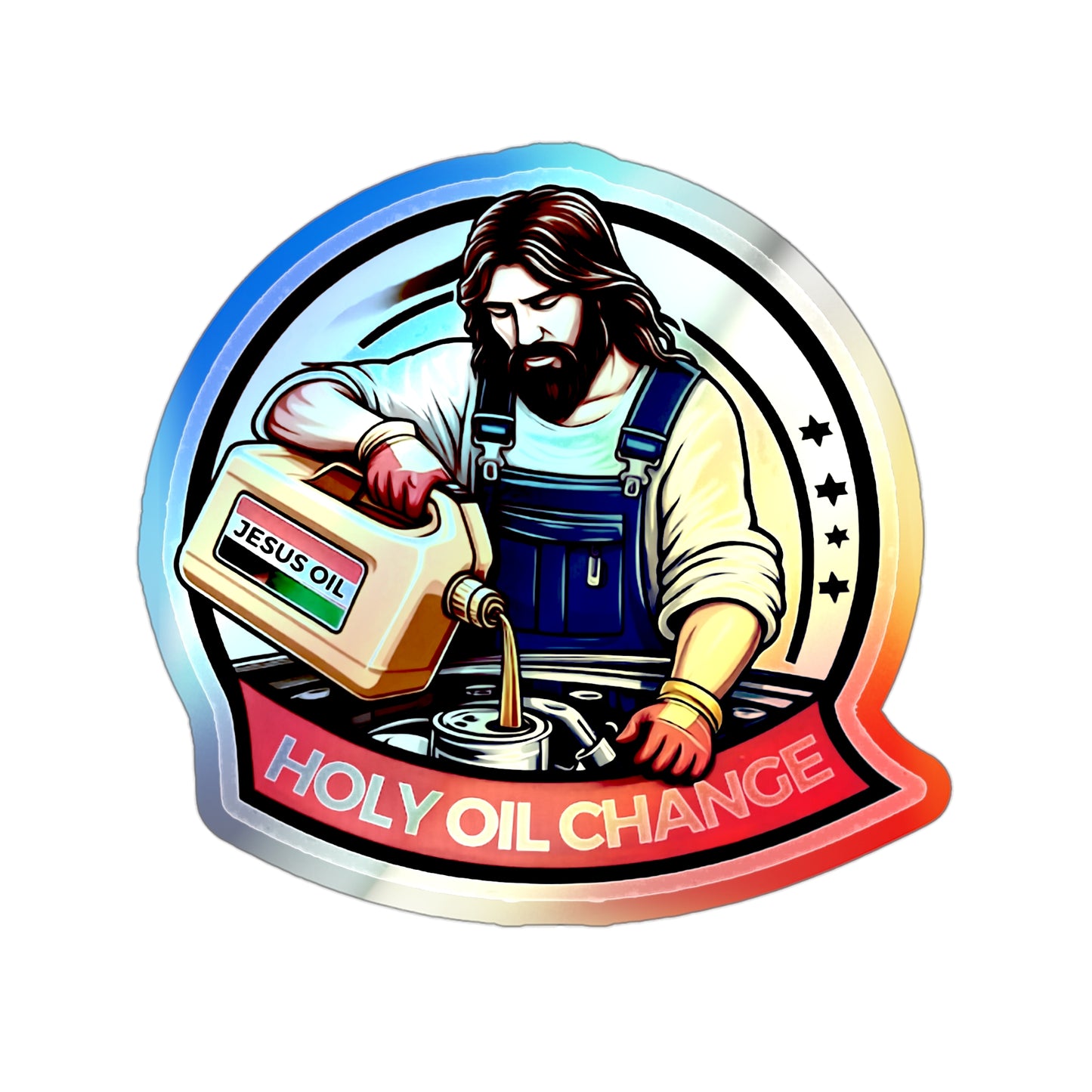 Holographic Die-cut Stickers Jesus Changing Oil, Holy Oil Change, Stickers for Mechanics