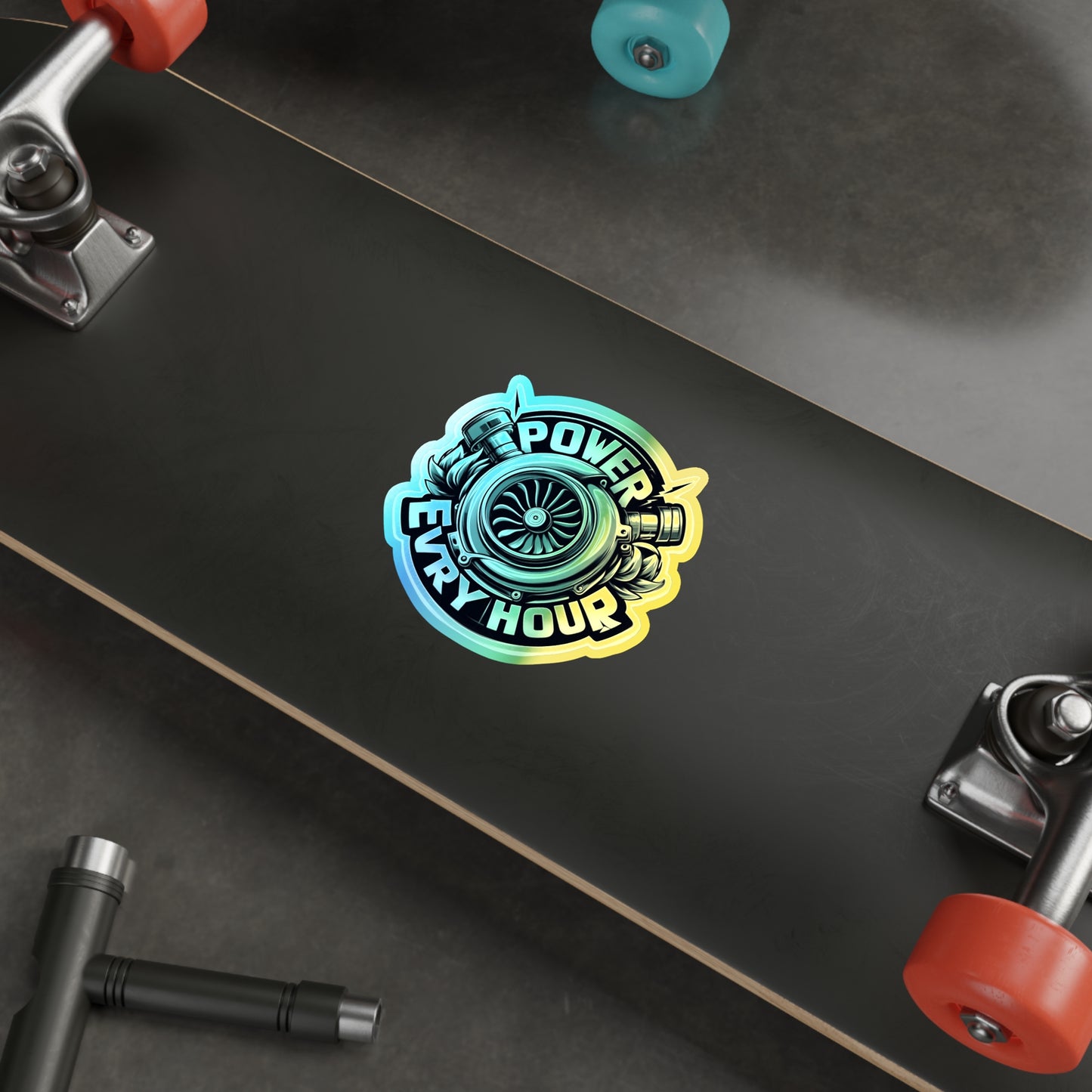 Power Evry Hour Holographic Die-cut Stickers