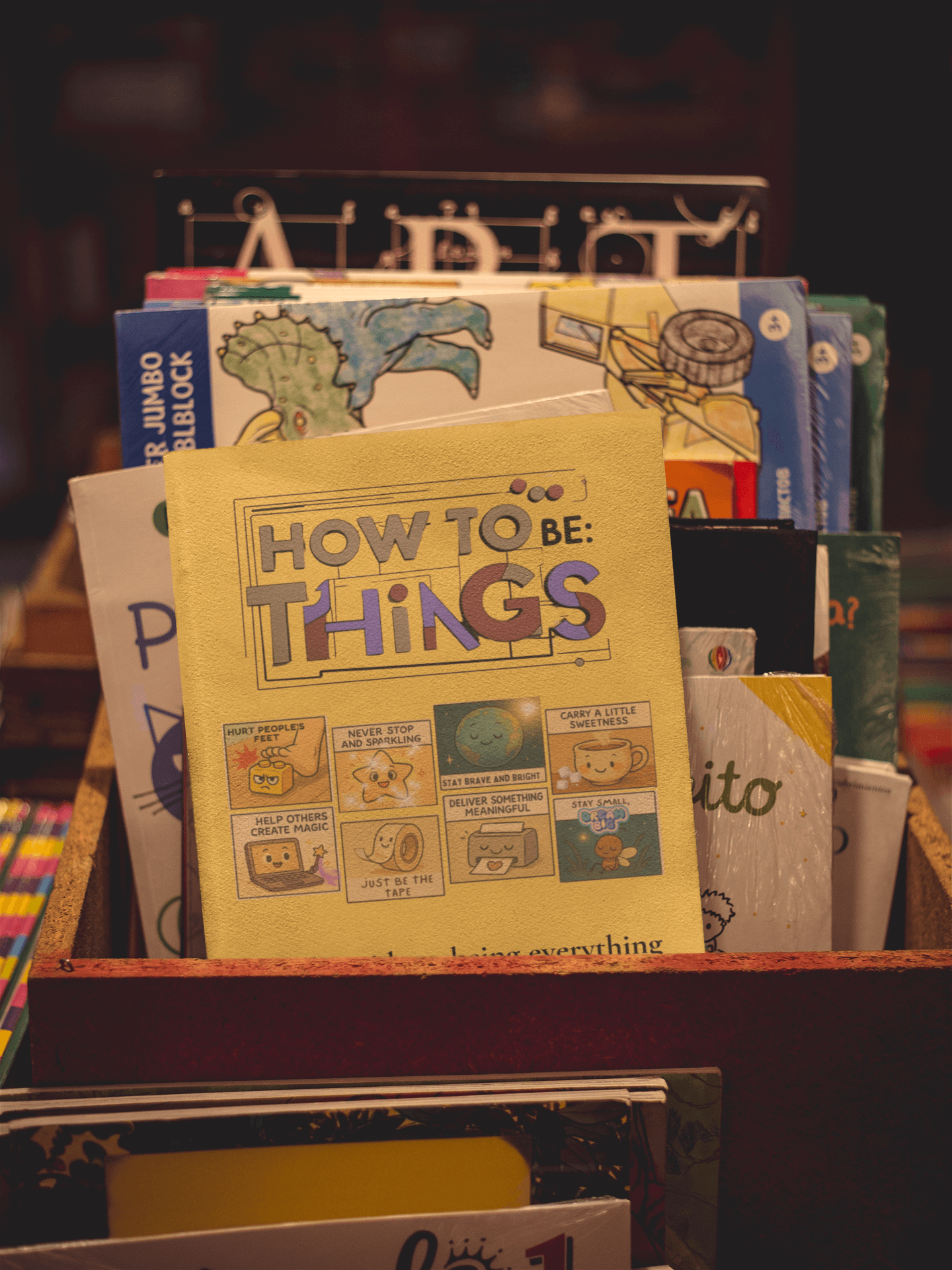 How to Be: Things — A Silly Cartoon Wisdom Book: Illustrated Inspiration & Creative Gift for Adults