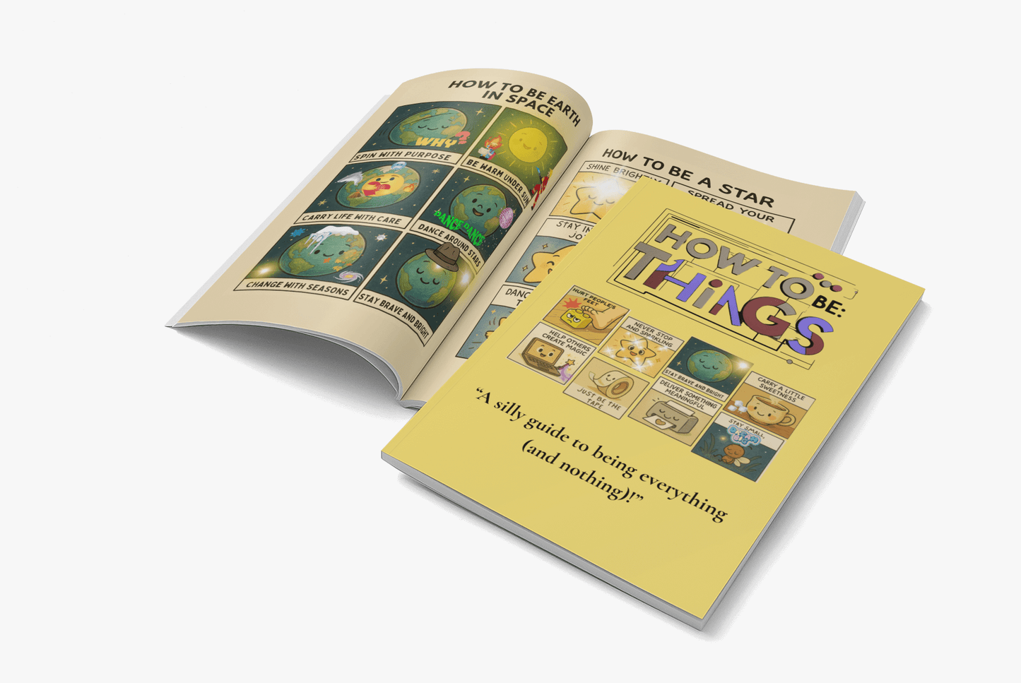 How to Be: Things — A Silly Cartoon Wisdom Book: Illustrated Inspiration & Creative Gift for Adults